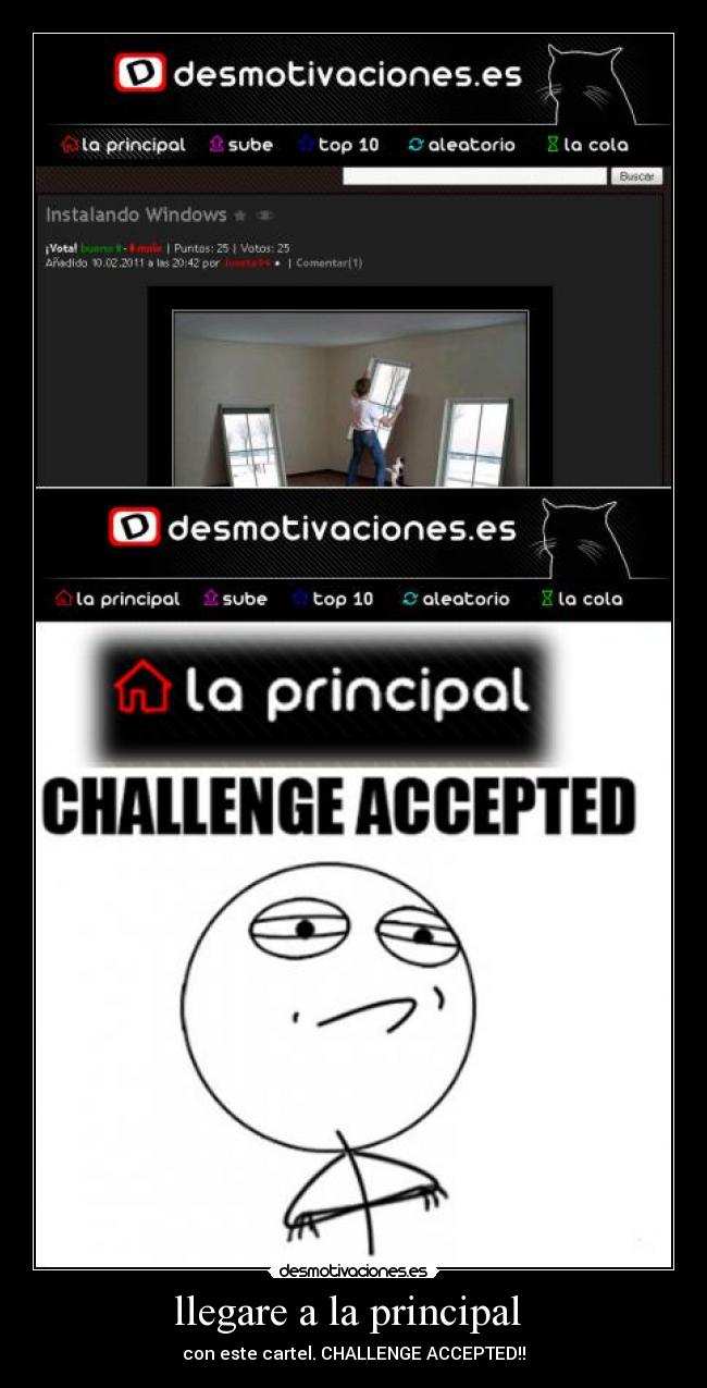 carteles princial llegare challenge accepted desmotivaciones