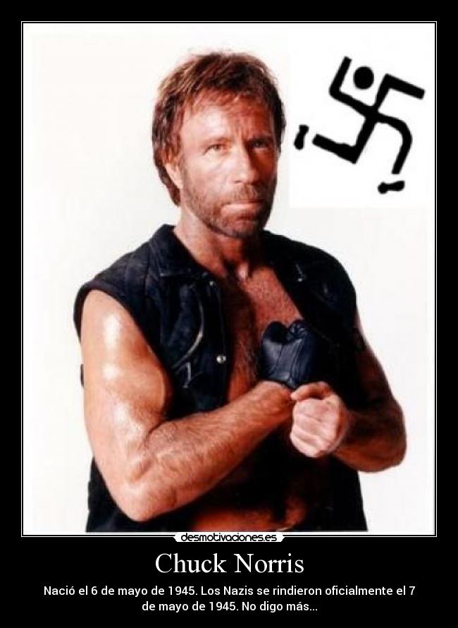 carteles chuck norris chuck norris nazis hitler nazi desmotivaciones