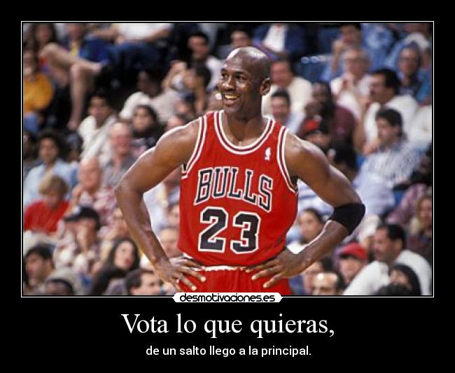 Vota lo que quieras, -