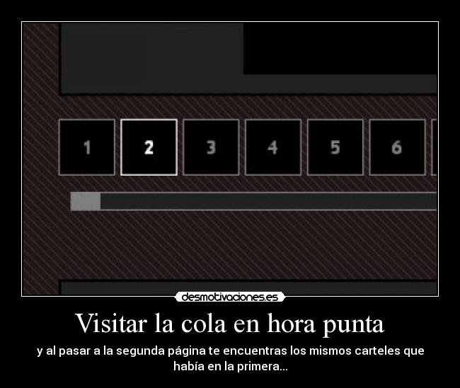 Visitar la cola en hora punta -