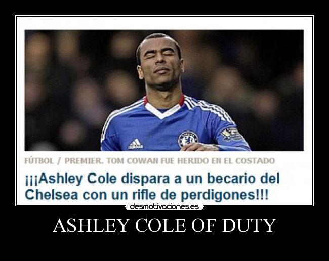 carteles call duty deportes ashley cole col chelsea futbol pistolas escopetas armas desmotivaciones