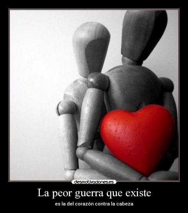carteles guerra guerra corazon cabeza desmotivaciones
