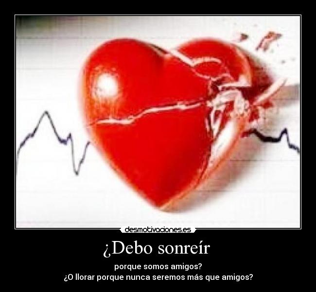 ¿Debo sonreír  - 