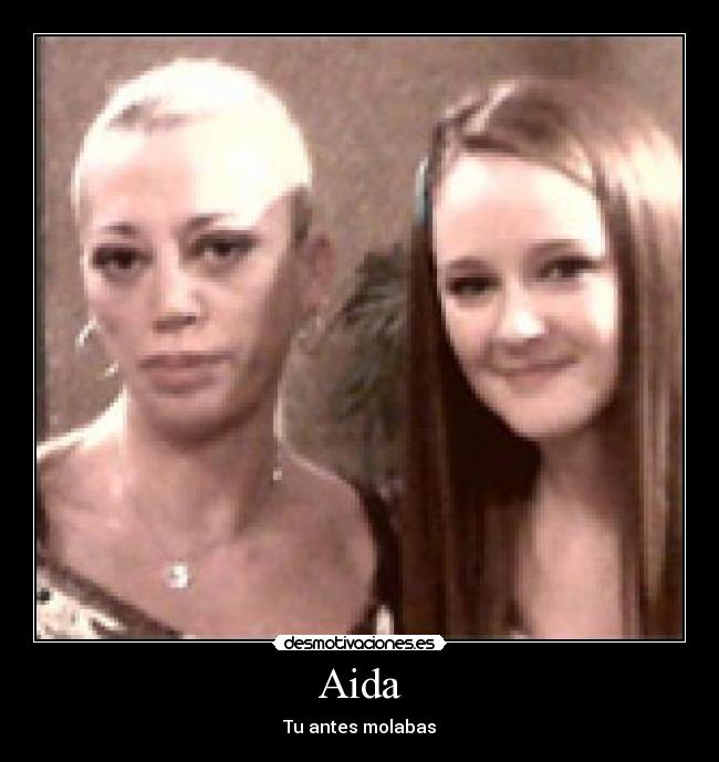 Aida - Tu antes molabas