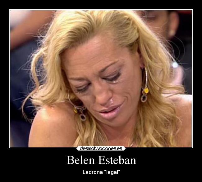 Belen Esteban - Ladrona legal