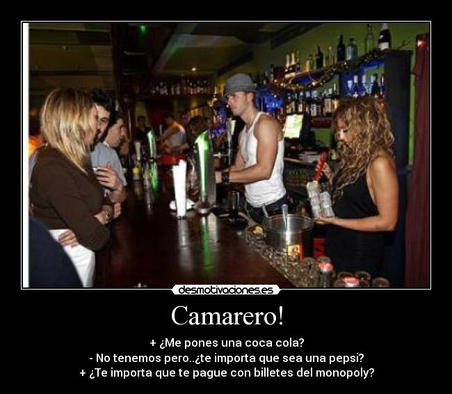 Camarero! -