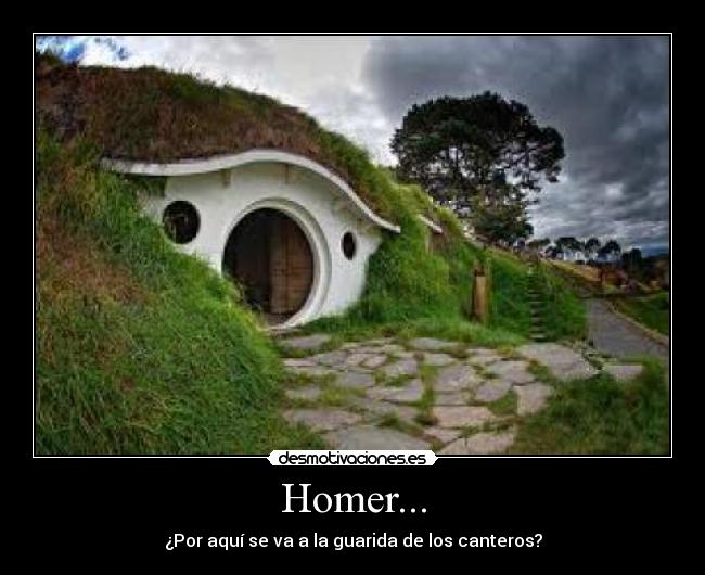 Homer... - ¿Por aquí se va a la guarida de los canteros?