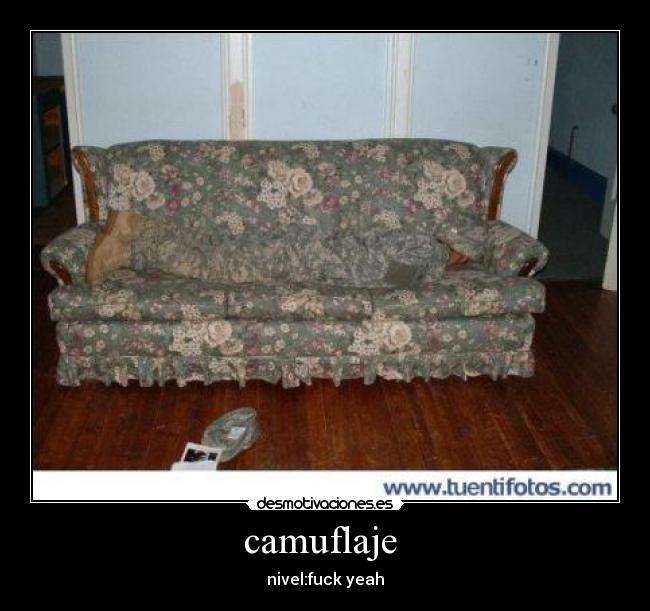 camuflaje - nivel:fuck yeah