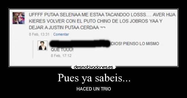 Pues ya sabeis... - HACED UN TRIO