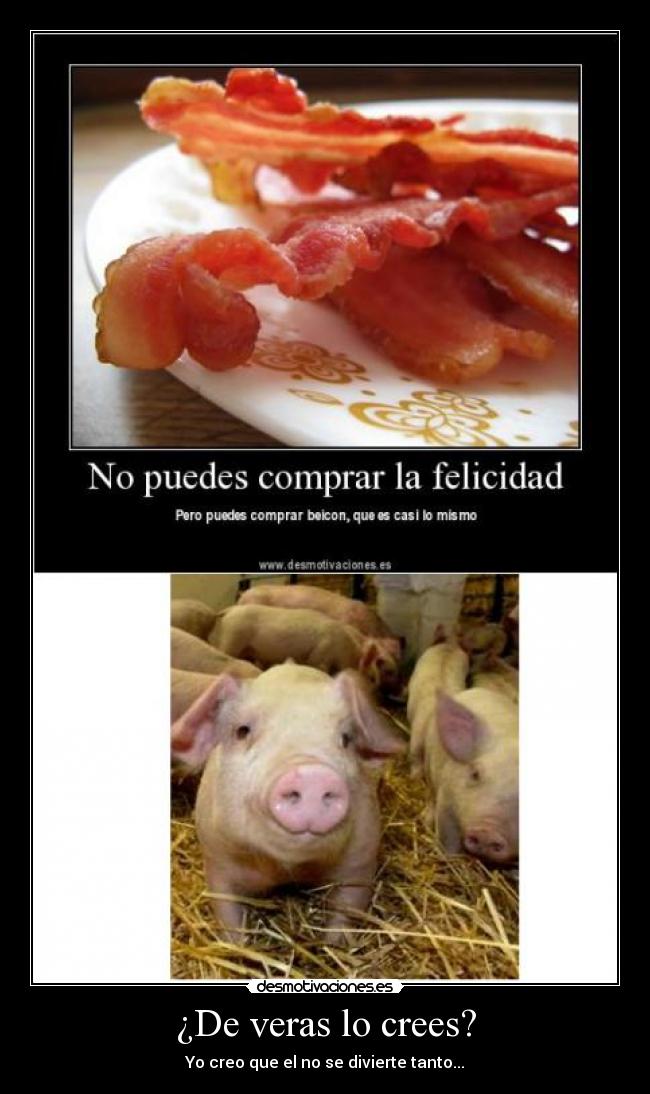 ¿De veras lo crees? - 