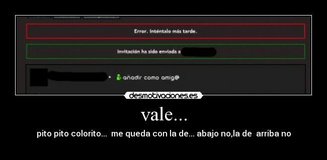 vale... - pito pito colorito... me queda con la de... abajo no,la de arriba no