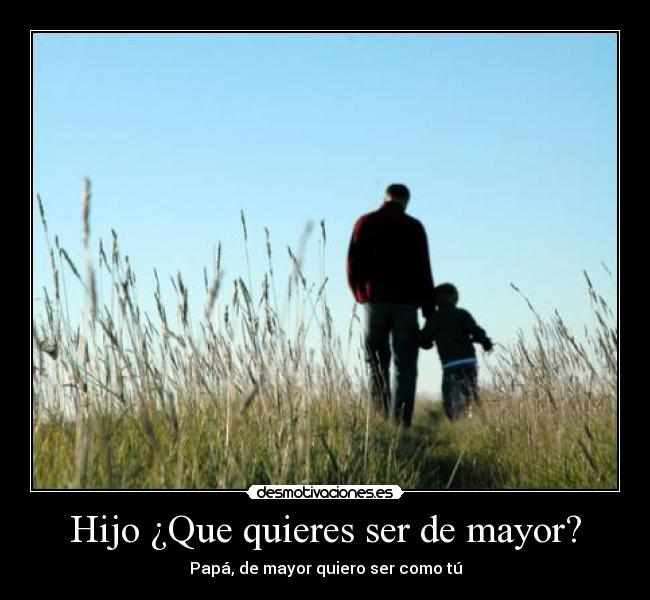 Hijo ¿Que quieres ser de mayor? - 