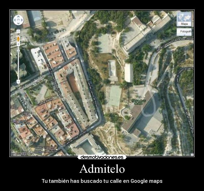 Admitelo - Tu también has buscado tu calle en Google maps