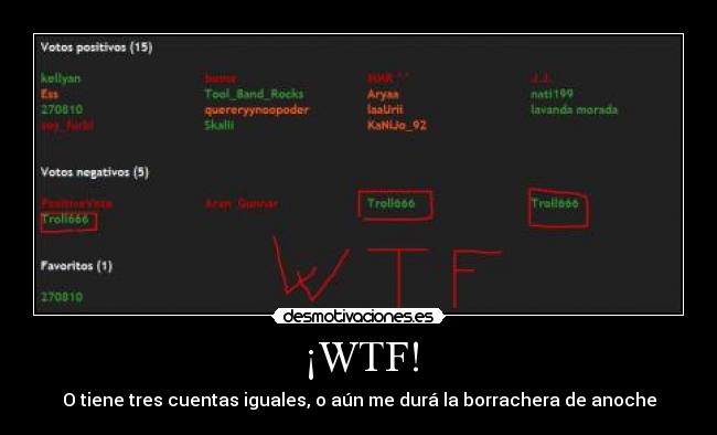 ¡WTF! - O tiene tres cuentas iguales, o aún me durá la borrachera de anoche