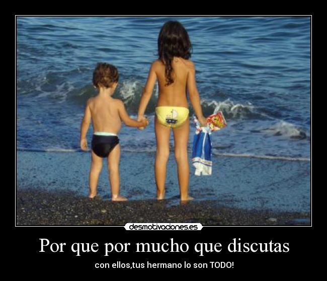 Por que por mucho que discutas - 