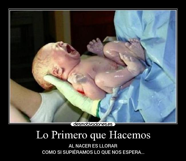 Lo Primero que Hacemos -