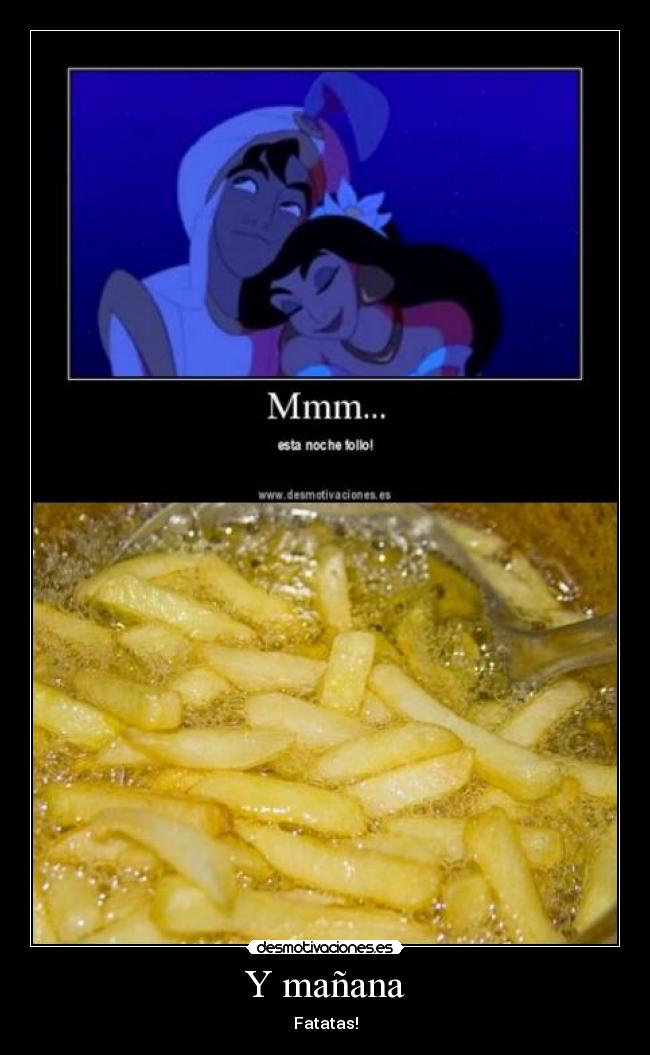 Y mañana - Fatatas!