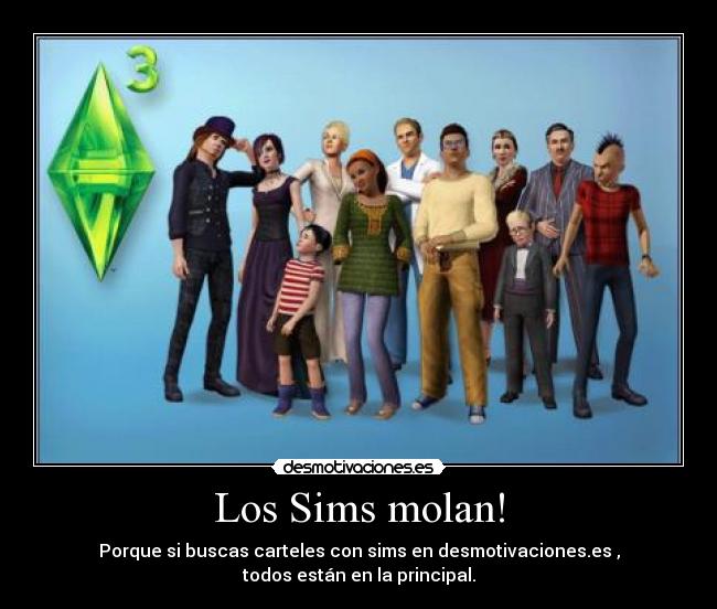 Los Sims molan! -