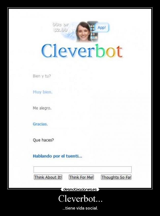 Cleverbot... - ...tiene vida social.