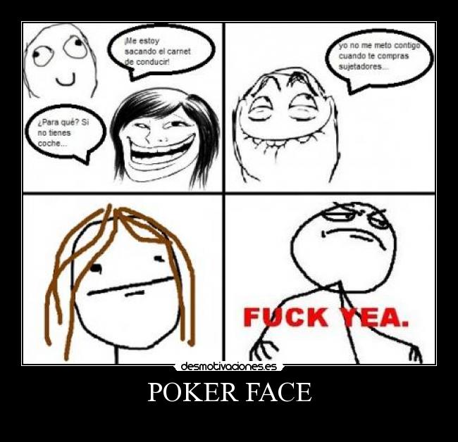 POKER FACE -