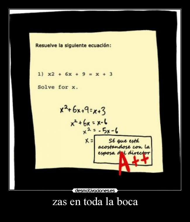 carteles examen matematicas chantaje desmotivaciones