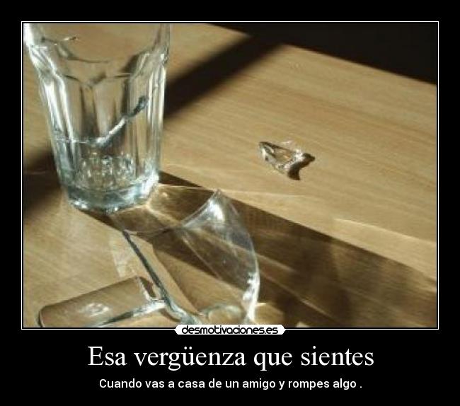 Esa vergüenza que sientes - 