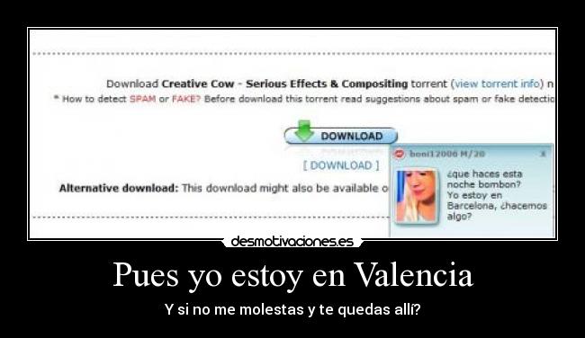 Pues yo estoy en Valencia - 