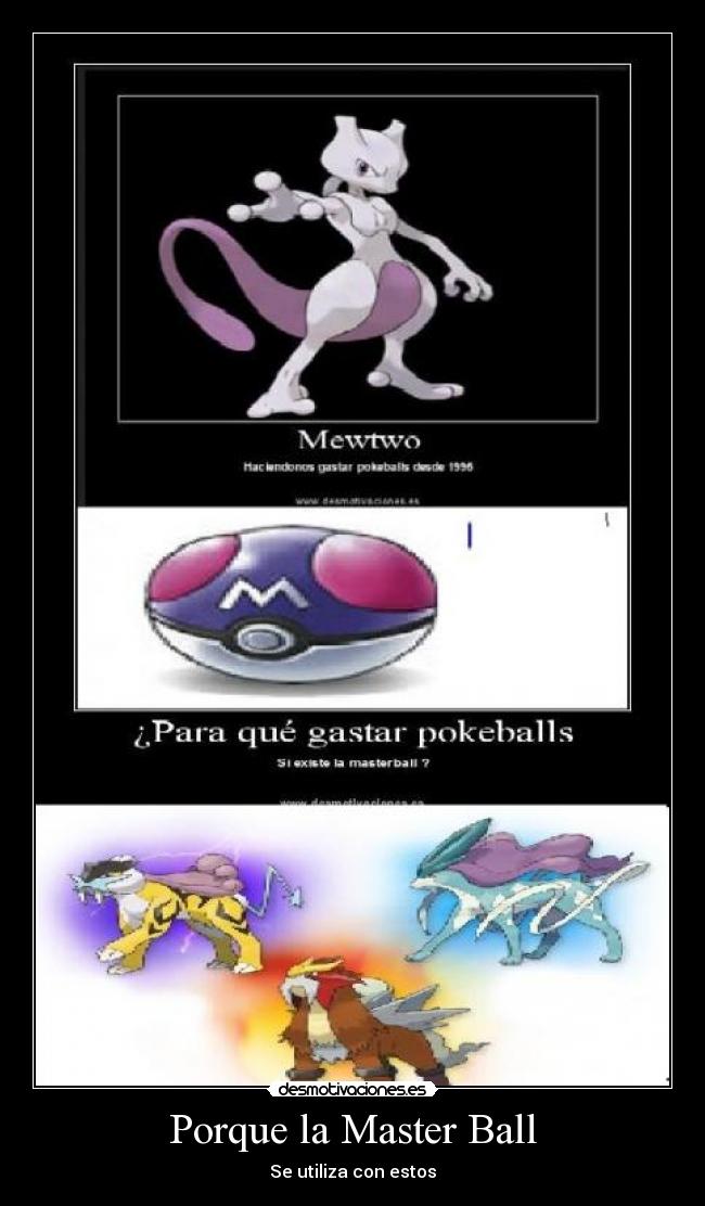 Porque la Master Ball - Se utiliza con estos