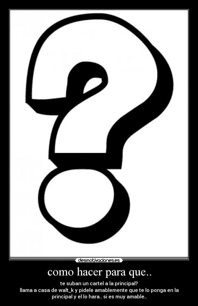 carteles  desmotivaciones