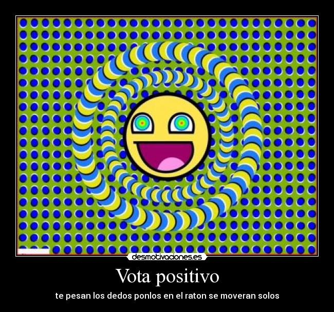 Vota positivo - 