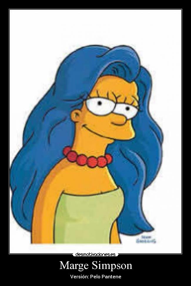 Marge Simpson - Versión: Pelo Pantene