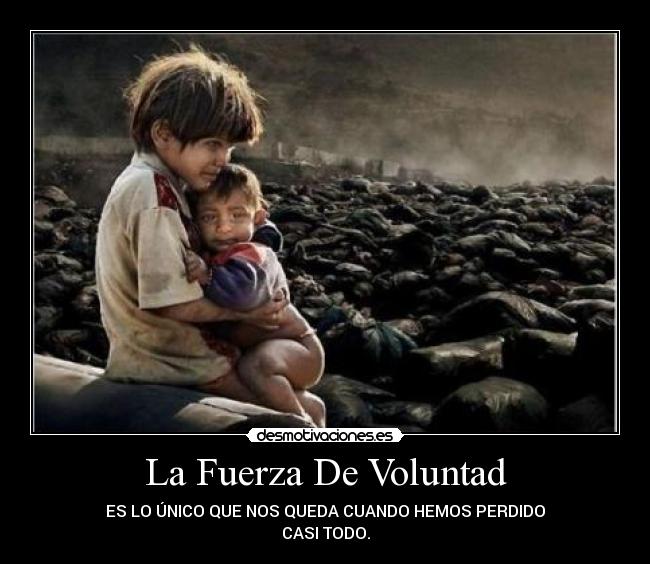 La Fuerza De Voluntad -