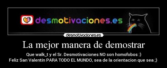 La mejor manera de demostrar - 