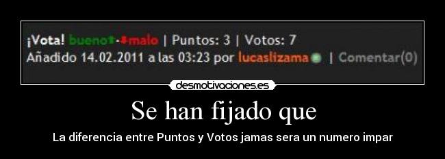 Se han fijado que - La diferencia entre Puntos y Votos jamas sera un numero impar