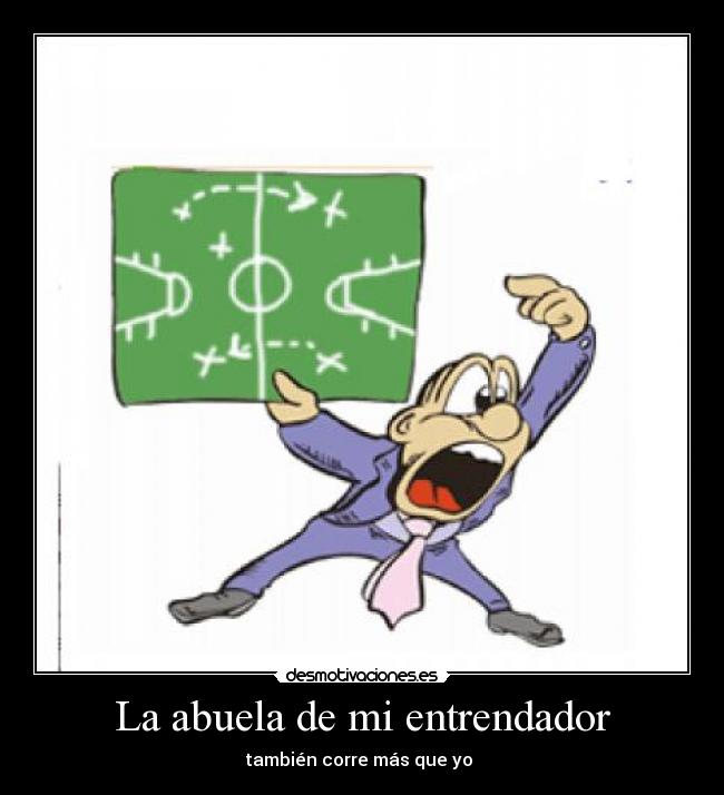 La abuela de mi entrendador - también corre más que yo 