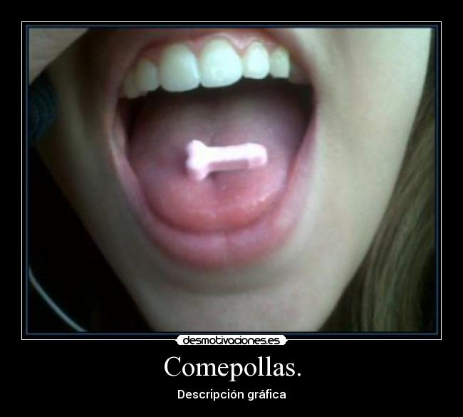 Comepollas. -
