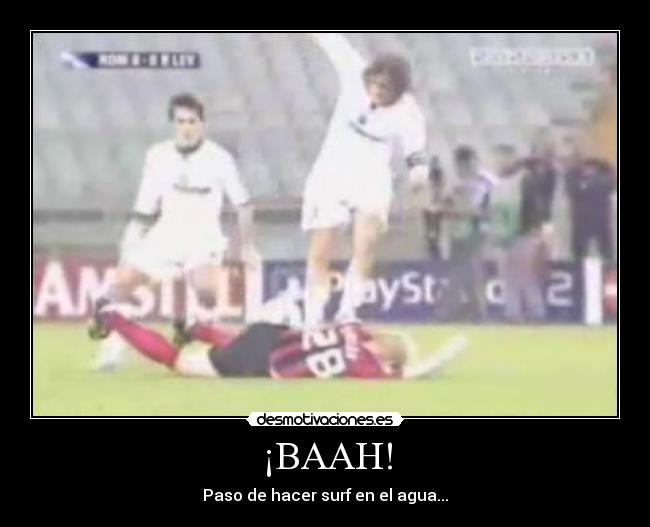 ¡BAAH! - Paso de hacer surf en el agua...