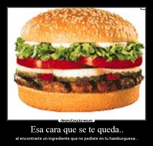 Esa cara que se te queda.. -