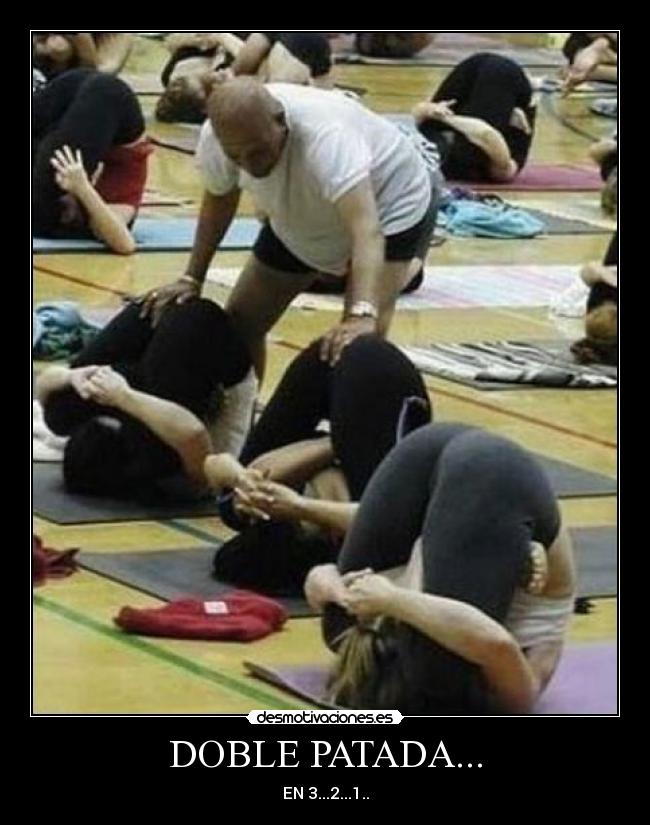 DOBLE PATADA... - EN 3...2...1..