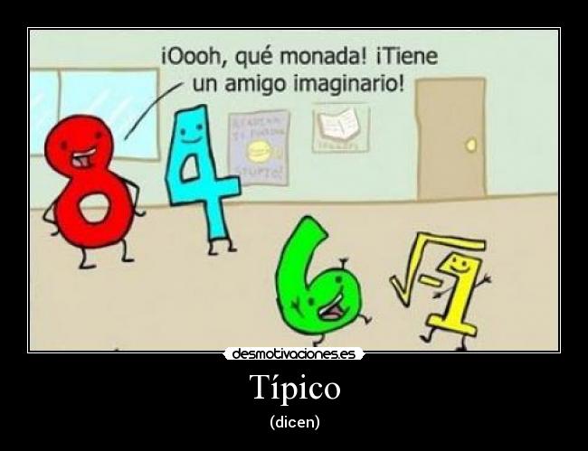 Típico - (dicen)