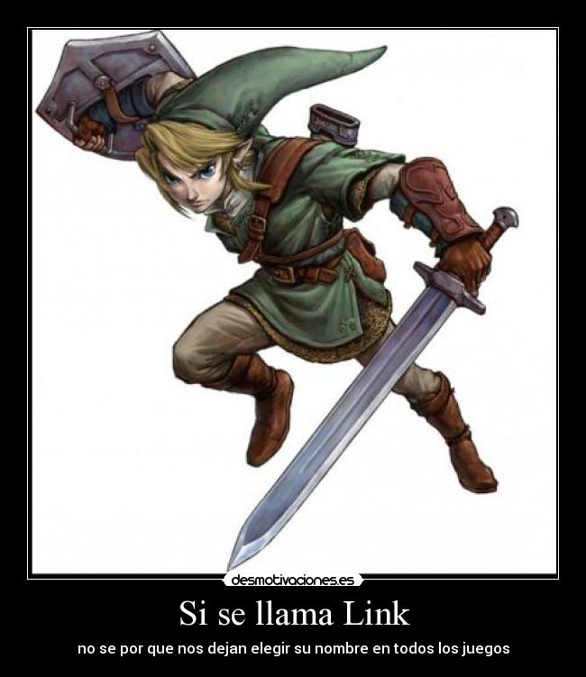 Si se llama Link -
