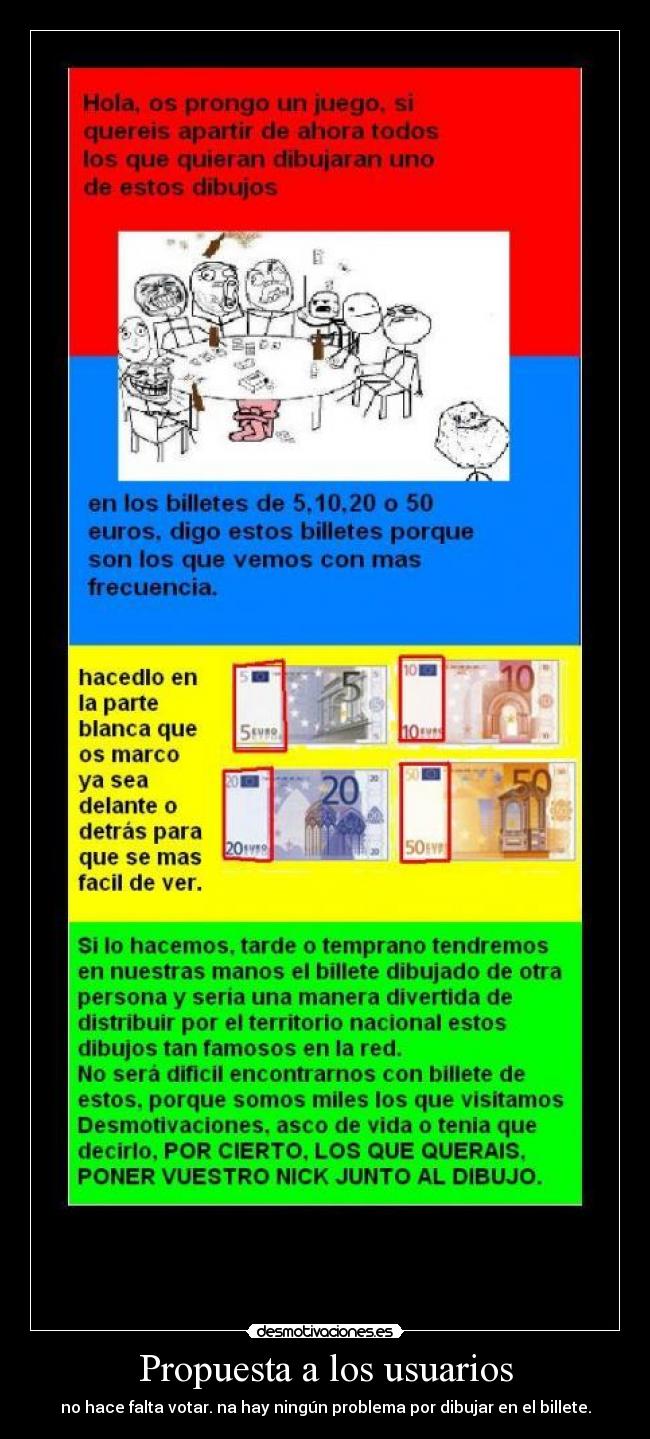 Propuesta a los usuarios - no hace falta votar. na hay ningún problema por dibujar en el billete.