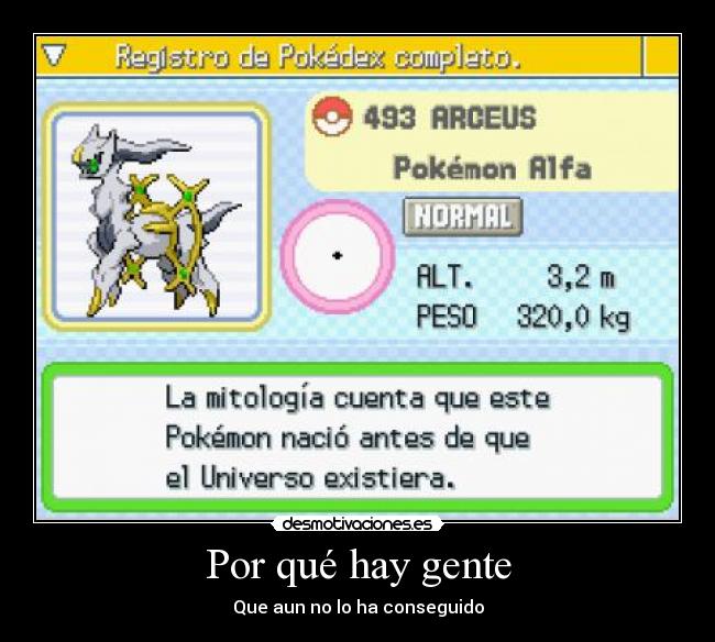 Por qué hay gente - Que aun no lo ha conseguido