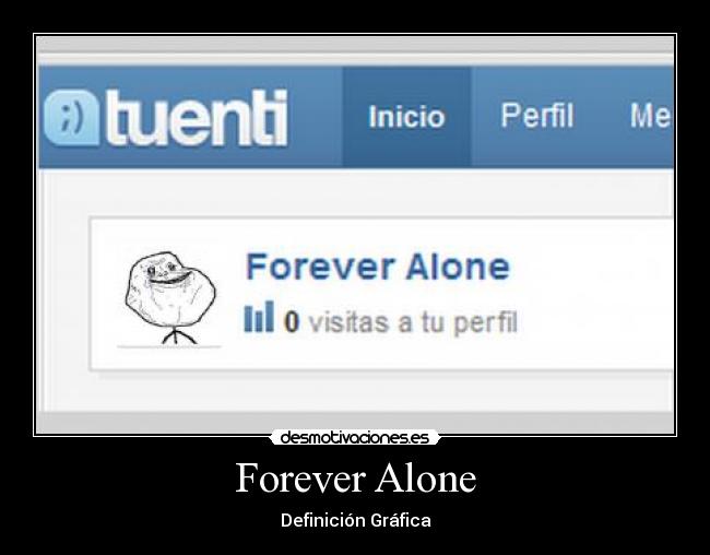 Forever Alone - Definición Gráfica