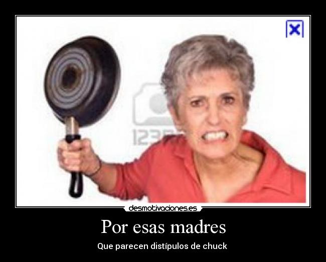 carteles madres desmotivaciones