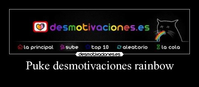 Puke desmotivaciones rainbow -