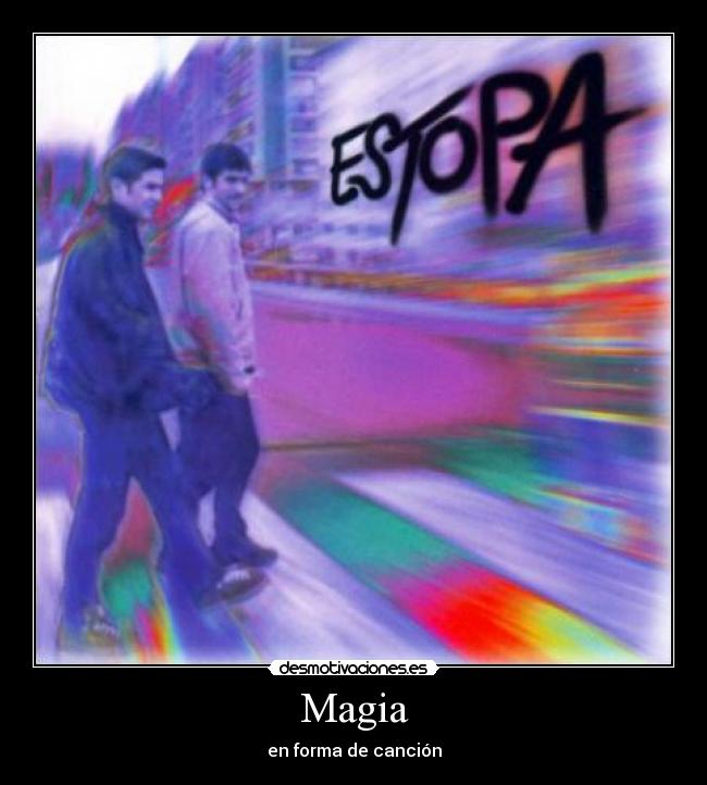 Magia - en forma de canción