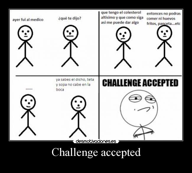 Challenge accepted -
