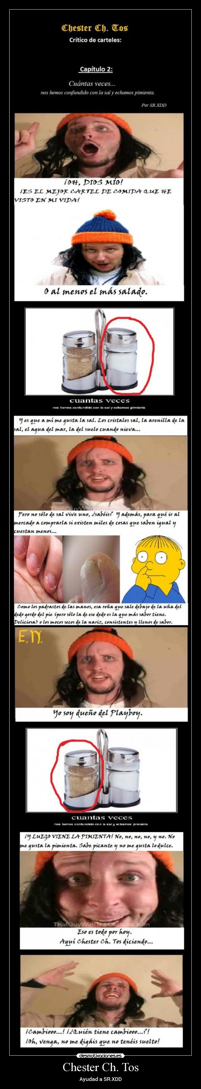 carteles chester chetos mendigo eric wiseman srxdd sal pimienta los simpsons comida aliento desmotivaciones desmotivaciones