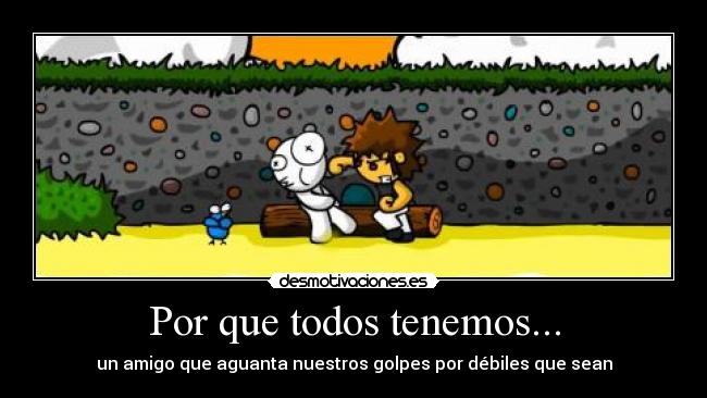 Por que todos tenemos... - 